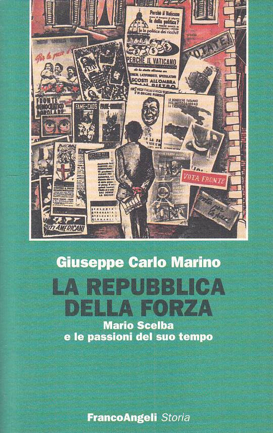 LS- LA REPUBBLICA DELLA FORZA - MARINO - FRANCO ANGELI --- 1995 - B - YTS422