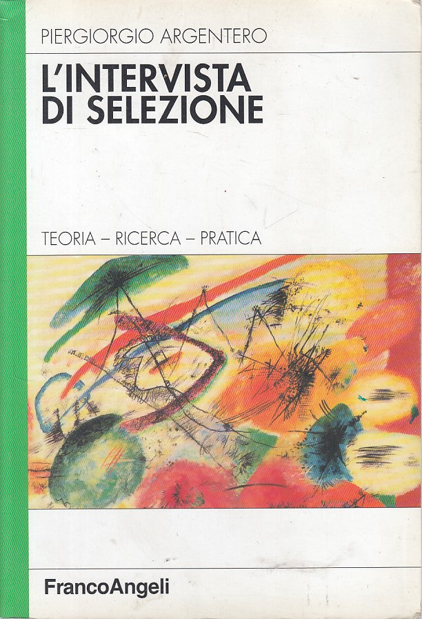 LZ- L'INTERVISTA DI SELEZIONE - ARGENTERO - FRANCO ANGELI --- 2002 - B - YFS33