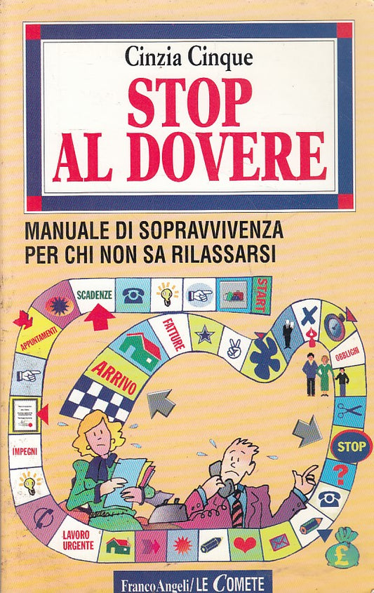 LZ- STOP AL DOVERE MANUALE RILASSARSI- CINQUE- FRANCOANGELI--- 1996 - B - ZFS440