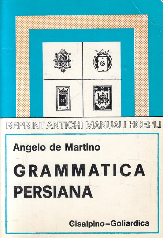 LZ- GRAMMATICA PERSIANA - DE MARTINO - CISALPINO GOLIARDICA --- 1983 - B- YFS986