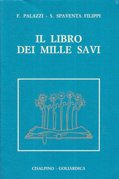 IL LIBRO DEI MILLE SAVI - PALAZZI FILIPPI - GOLIARDICA --- 1967 - B - ZFS331