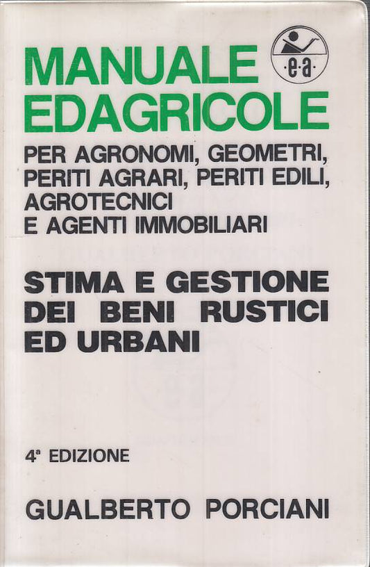 LZ- STIMA E GESTIONE DEI BENI RUSTICI ED URBANI -- EDAGRICOLE ---- BS - YFS14