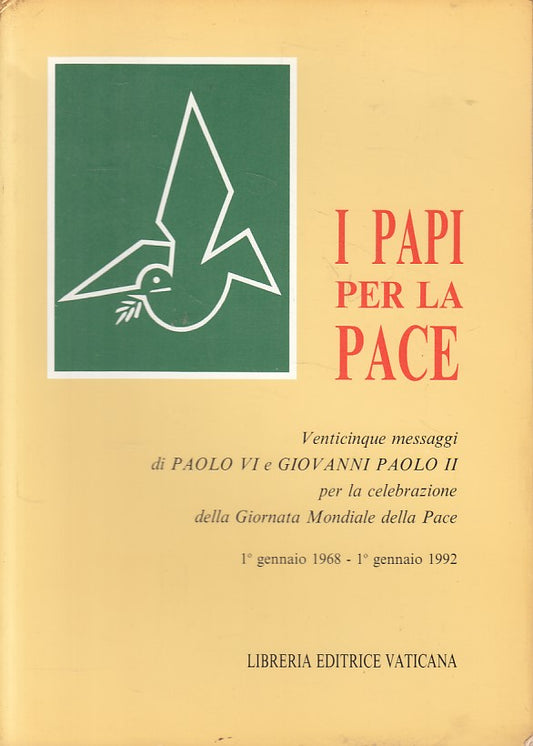 LD- I PAPI PER LA PACE -- LIBRERIA VATICANA --- 1992 - B - YFS318