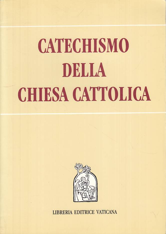LD- CATECHISMO DELLA CHIESA CATTOLICA -- LIBRERIA VATICANA --- 1992 - B - YTS399