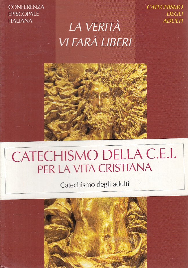 LD- LA VERITA' VI FARA' LIBERI CATECHISMO ADULTI-- VATICANA--- 1995 - B - ZFS645