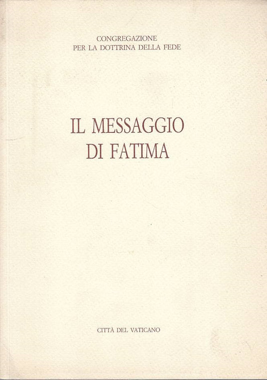 LS- IL MESSAGGIO DI FATIMA -- CITTA' DEL VATICANO --- 2000 - B - ZFS213