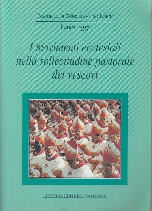LD- MOVIMENTI ECCLESIALI SOLLECITUDINE PASTORALE-- VATICANA--- 2000 - B - YFS390