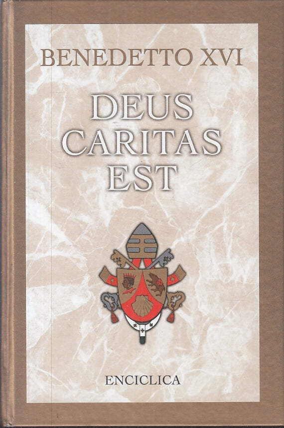 DEUS CARITAS EST ENCICLICA - BENEDETTO XVI - EDITRICE VATICANA - C - JXS71