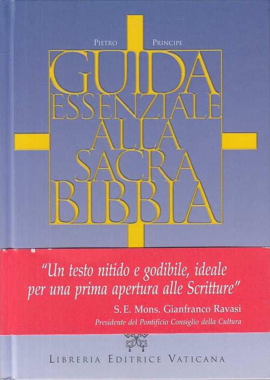 LD- GUIDA ESSENZIALE ALLA SACRA BIBBIA - PRINCIPE- VATICANA--- 2008 - C - ZFS105