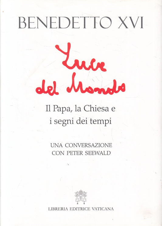 LN2- LUCE DEL MONDO PAPA CHIESA - BENEDETTO XVI - VATICANA - CS - JXS239