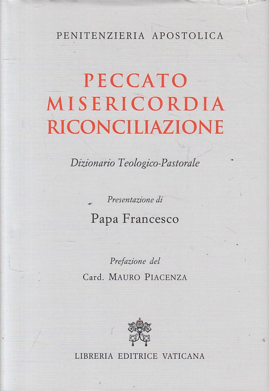 LD- PECCATO MISERICORDIA RICONCILIAZIONE -- VATICANA --- 2016 - CS - ZFS604