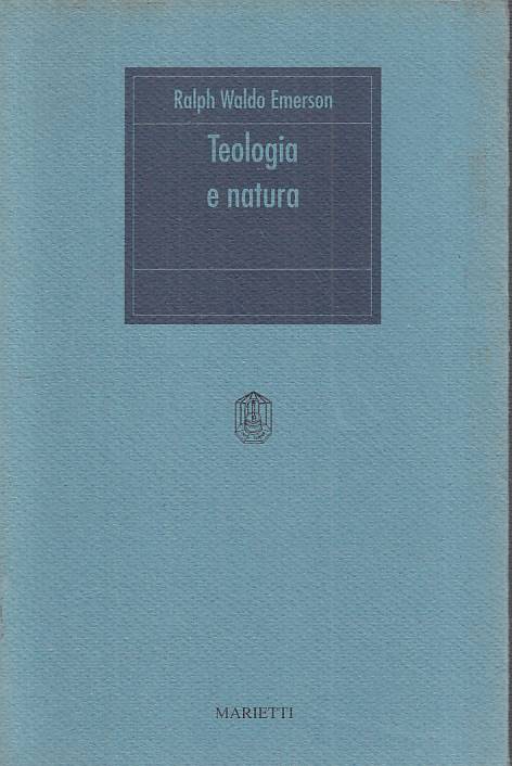 LS- TEOLOGIA E NATURA - EMERSON - MARIETTI - ROMBI - 1a ED. - 1991 - B - YFS595