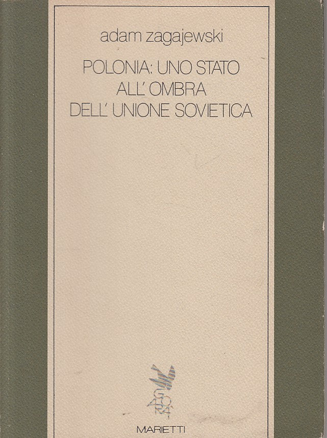 LS- POLONIA STATO ALL'OMBRA DELL'UNIONE SOVIETICA-- MARIETTI--- 1982 - B - YFS90