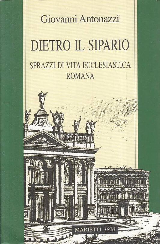 LS- DIETRO IL SIPARIO - ANTONAZZI - MARIETTI -- 1a ED. - 1997 - BS - YFS5