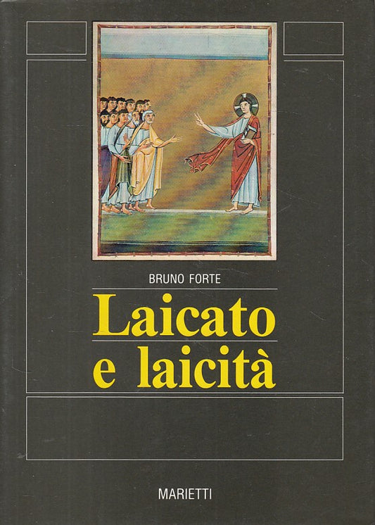 LS- LAICATO E LAICITA'  SAGGI - BRUNO FORTE - MARIETTI --- 1986 - BS - YFS605