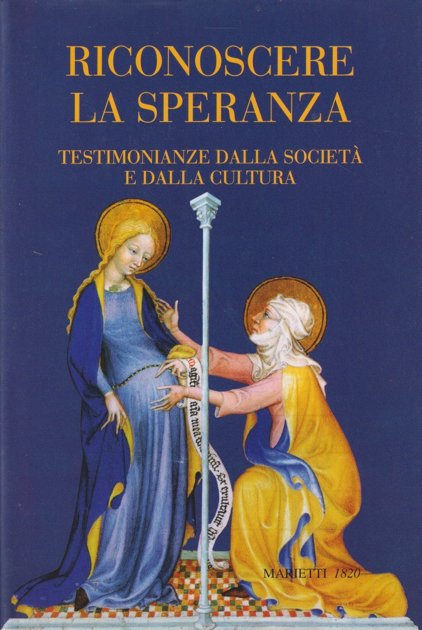 Riconoscere la speranza Testimonianze - Marietti 1820 - 1a ed. 2003 - ZFS54