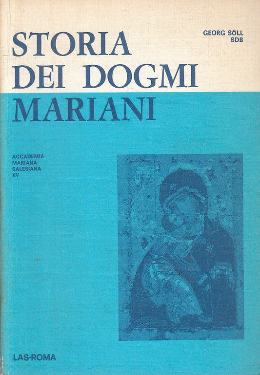 LD- STORIA DEI DOGMI MARIANI - SOLL - LAS ROMA --- 1981 - B - ZFS192