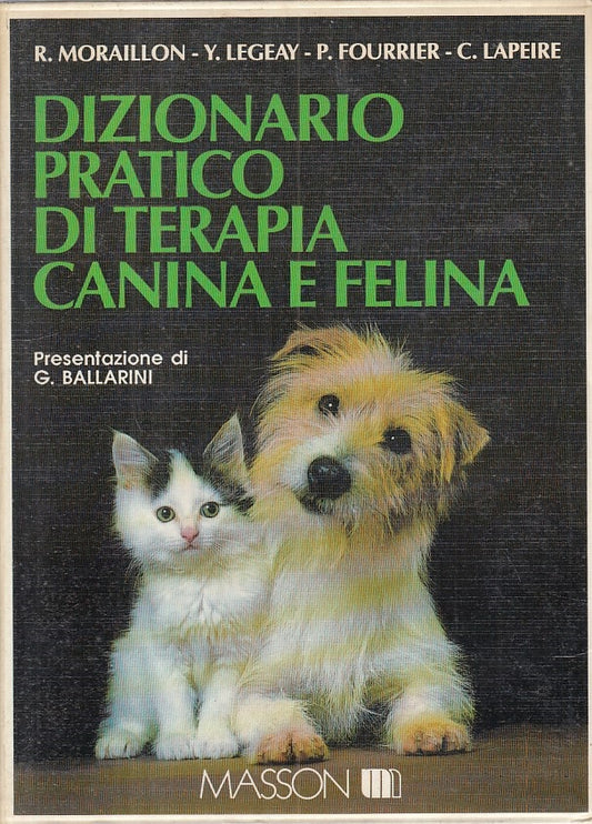 LZ- DIZIONARIO PRATICO DI TERAPIA CANINA E FELINA -- MASSON --- 1988 - C - ZFS2