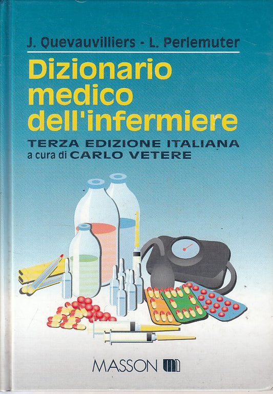 LZ- DIZIONARIO MEDICO  DELL'INFERMIERE -- MASSON --- 1994 - C - ZFS9