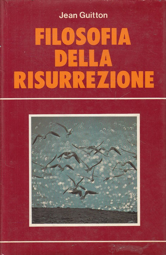 LD- FILOSOFIA DELLA RISURREZIONE - GUITTON - PAOLINE --- 1981 - CS - ZFS269