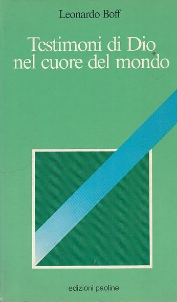 LD- TESTIMONI DI DIO NEL CUORE DEL MONDO - BOFF - PAOLINE --- 1985 - B - YFS595