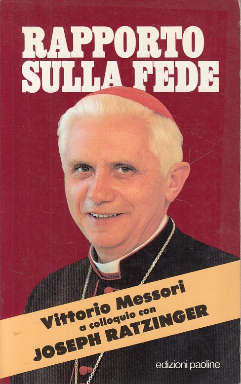 LD- RAPPORTO SULLA FEDE JOSPH RATZINGER- MESSORI - PAOLINE --- 1985 - B - YFS601