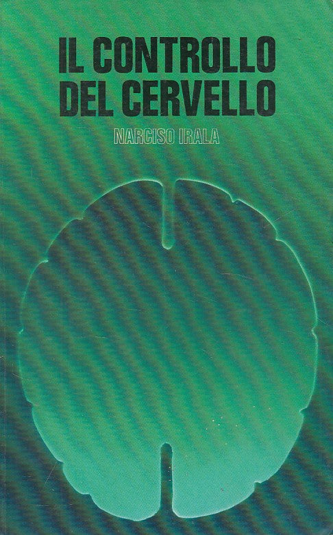 LS- IL CONTROLLO DEL CERVELLO E EMOZIONI - IRALA - PAOLINE --- 1987 - B - YFS190