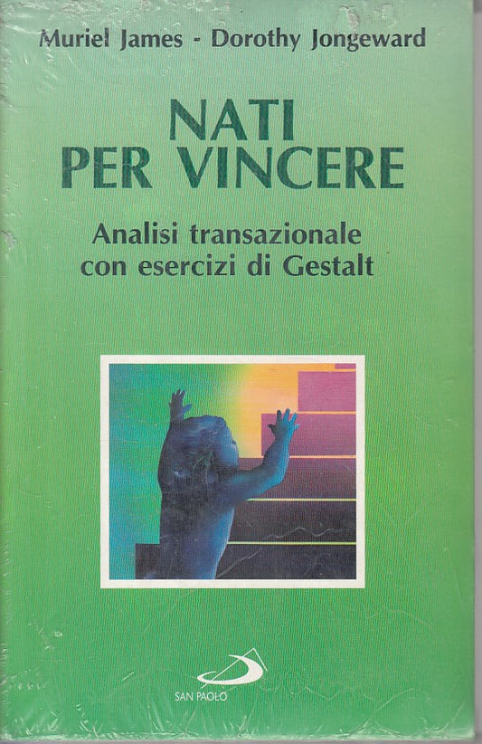 LS- NATI PER VINCERE ANALISI TRANSAZIONALE -- SAN PAOLO --- 1994 - B - ZFS462