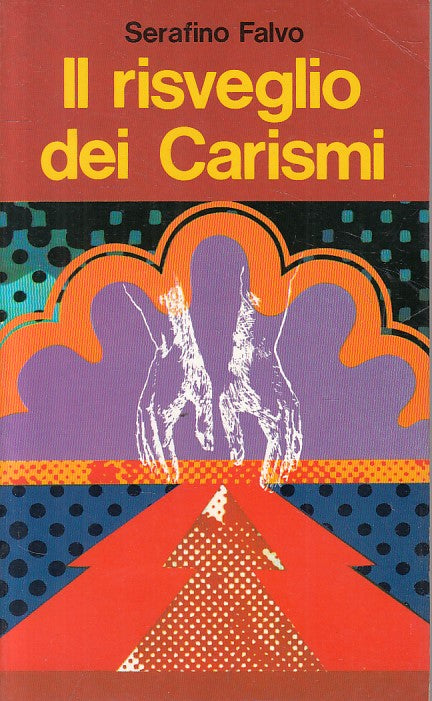 LD- IL RISVEGLIO DEI CARISMI - SERAFINO FALVO - PAOLINE --- 1987 - B - ZFS82
