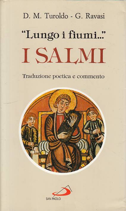 LS- "LUNGO I FIUMI..." I SALMI - TUROLDO RAVASI - SAN PAOLO ---- BS - ZFS50