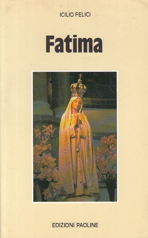 LD- FATIMA - ICILIO FELICE - PAOLINE --- 1988 - B - YFS393