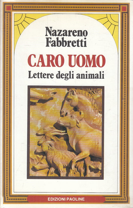 CARO UOMO LETTERE DEGLI ANIMALI - FABBRETTI - PAOLINE - CS - JXS168