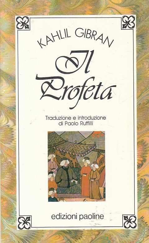 LN2- IL PROFETA - KAHLIL GIBRAN - PAOLINE POESIA UOMO - B - JXS195