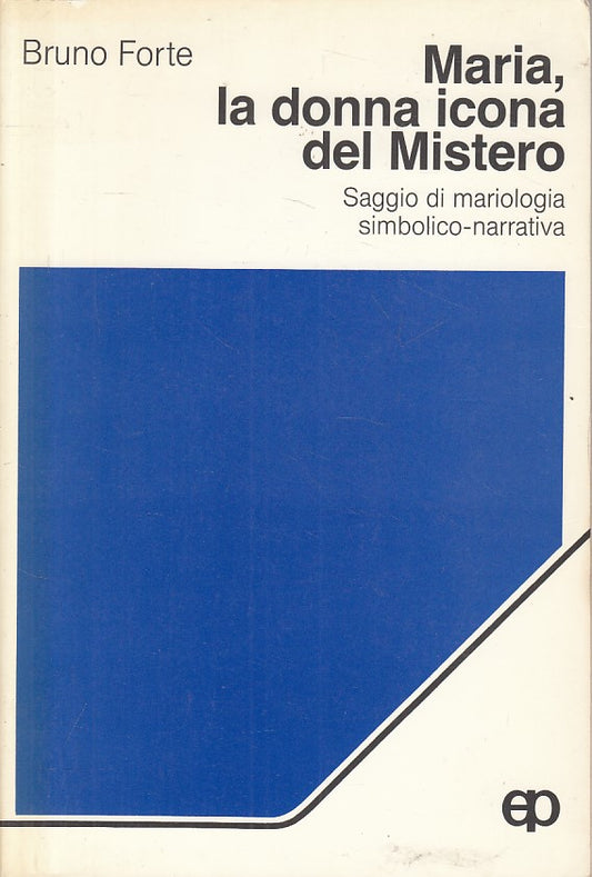 LD- MARIA DONNA ICONA DEL MISTERO SAGGIO - FORTE - PAOLINE --- 1989 - B - YFS492