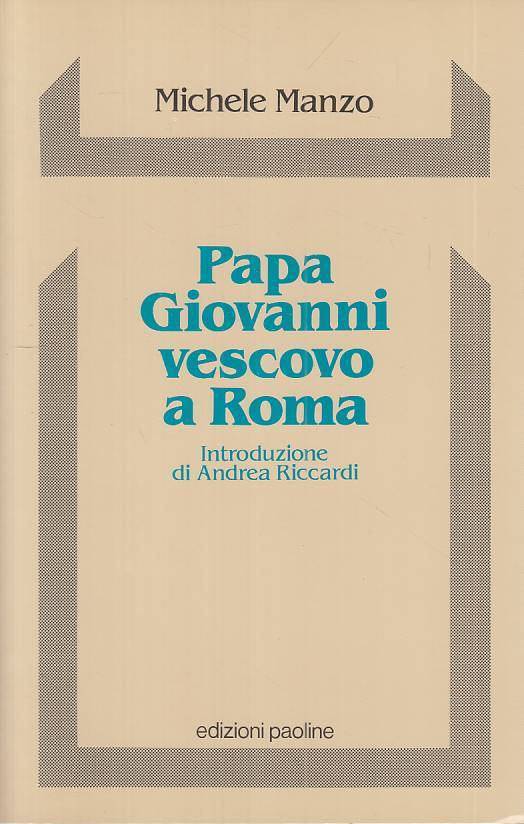 LS- PAPA GIOVANNI VESCOVO A ROMA - MANZO - PAOLINE --- 1991 - B - ZTS72