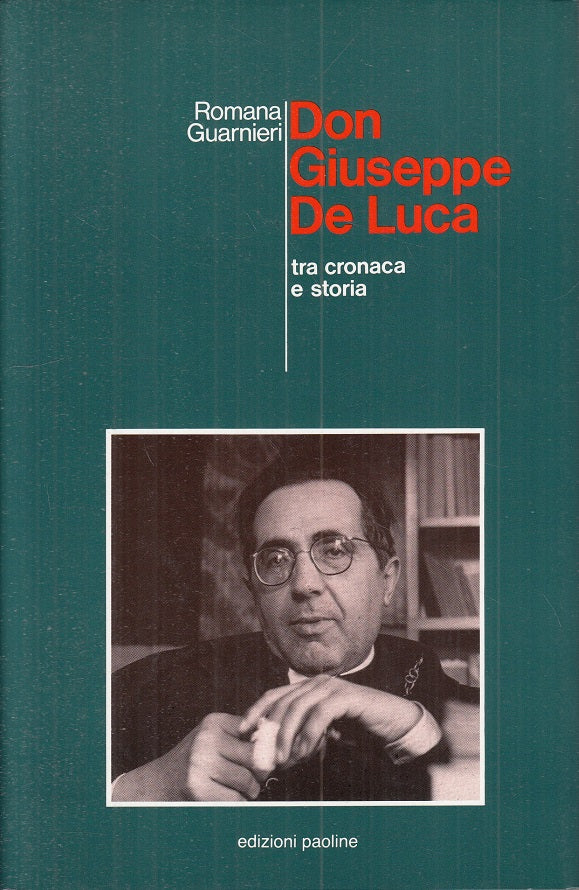 LS- DON GIUSEPPE DE LUCA CRONACA E STORIA -- PAOLINE --- 1991 - CS - YTS399