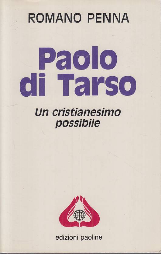 LS- PAOLO DI TARSO CRISTIANESIMO POSSIBILE- PENNA- PAOLINE --- 1992 - B - YTS397