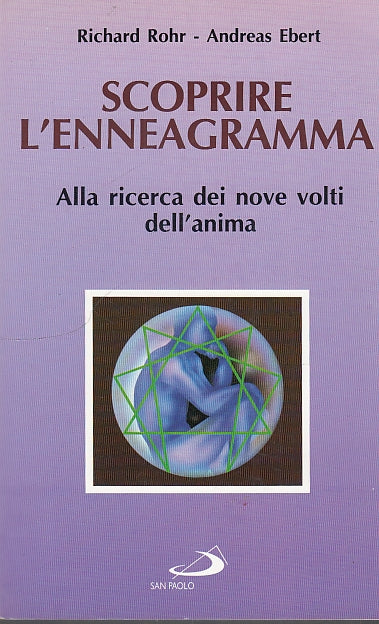 LD- SCOPRIRE L'ENNEAGRAMMA - ROHR EBERT - SAN PAOLO --- 1993 - B - XDS20