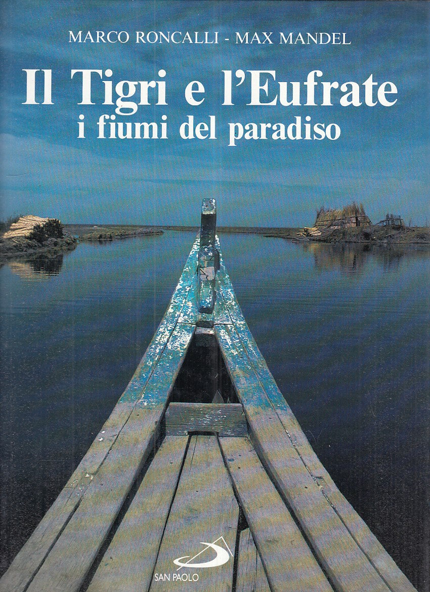 LV- IL TIGRI E L'EUFRATE - RONCALLI MANDEL - SAN PAOLO --- 1993 - CS - YFS912