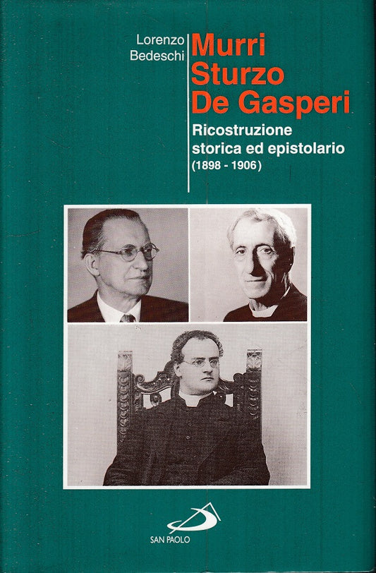 LS- MURRI STURZO DE GASPERI EPISTOLARIO- BEDESCHI- SAN PAOLO--- 1994- CS- YTS209
