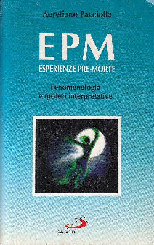 LS- EPM ESPERIENZE PRE MORTE - PACCIOLLA - SAN PAOLO --- 1995 - B - ZFS225