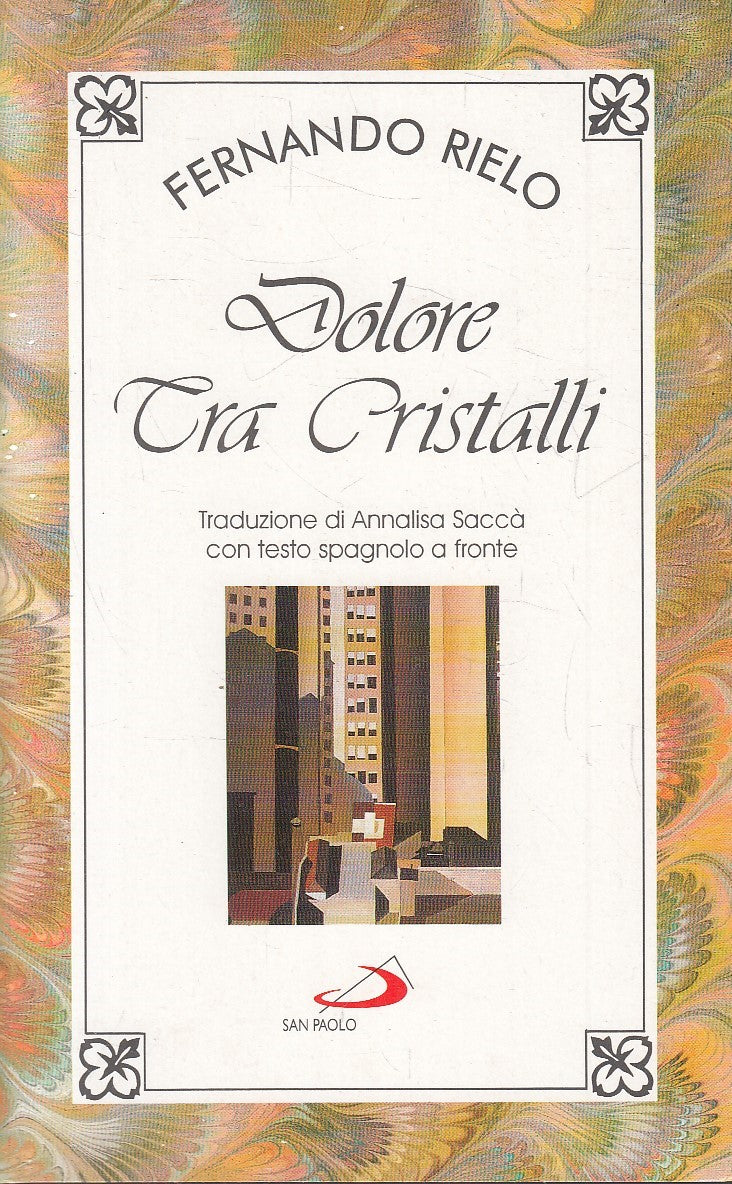 DOLORE TRA CRISTALLI - FERNANDO RIELO - SAN PAOLO - B - JXS200