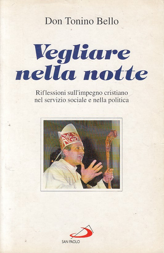 LS- VEGLIARE NELLA NOTTE - TONINO BELLO - SAN PAOLO --- 1995 - B - ZFS27