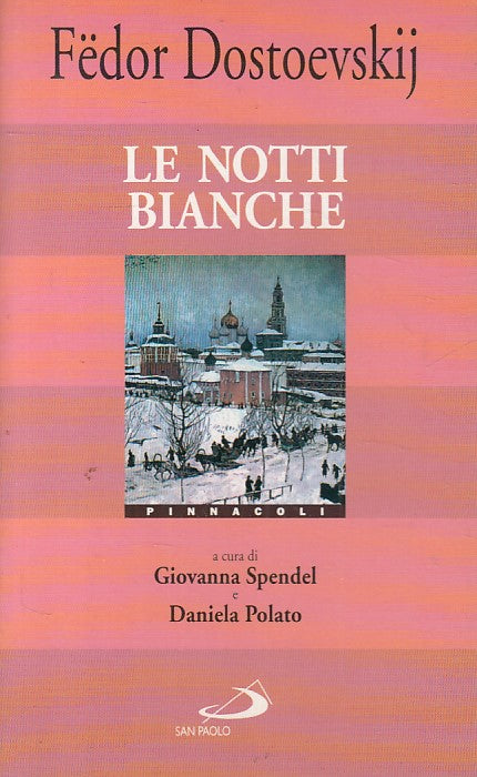 LN- LE NOTTI BIANCHE - DOSTOEVSKIJ - SAN PAOLO - PINNACOLI -- 1996 - B - ZFS248
