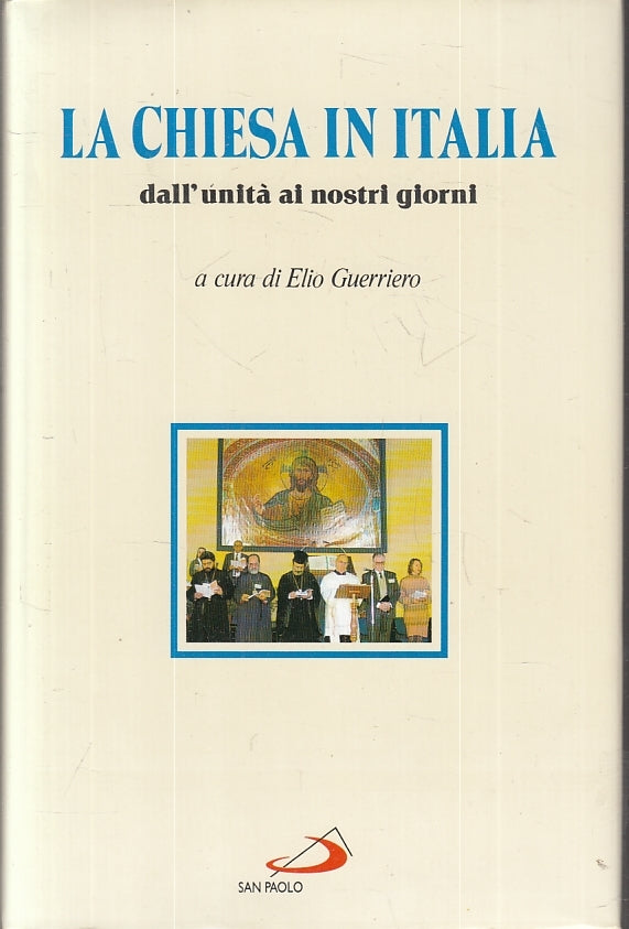 LS- LA CHIESA IN ITALIA NOSTRI GIORNI - GUERRIERO- SAN PAOLO--- 1996- CS- ZFS625