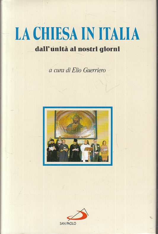 LS- LA CHIESA IN ITALIA NOSTRI GIORNI - GUERRIERO- SAN PAOLO--- 1996- CS- ZFS625