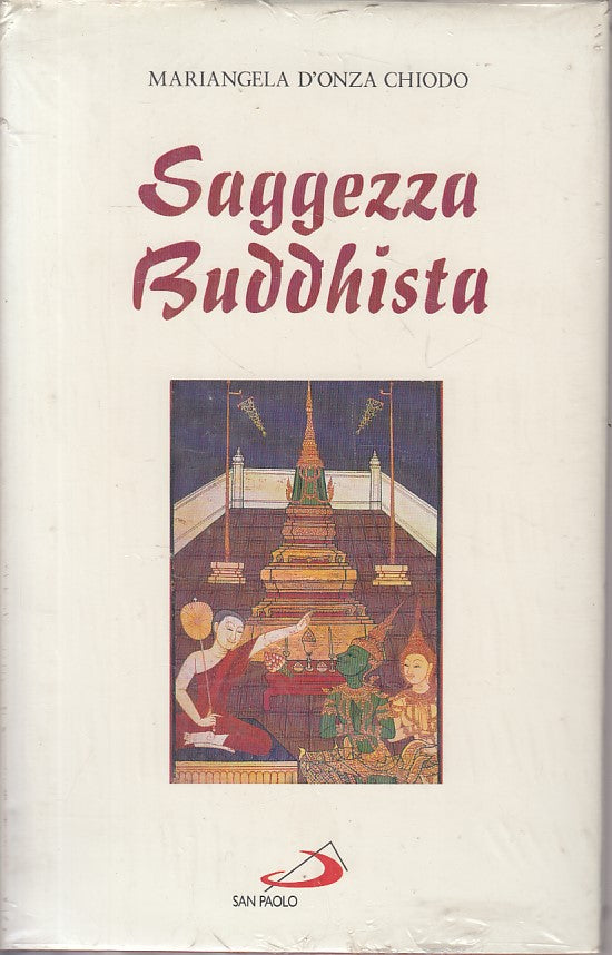 LS- SAGGEZZA BUDDHISTA SIGILLATO - CHIODO - SAN PAOLO --- 1996 - CS - YFS581