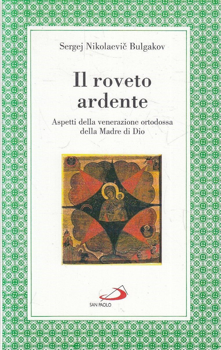 LS- IL ROVETO ARDENTE - BULGAKOV - SAN PAOLO --- 1998 - CS - YFS376