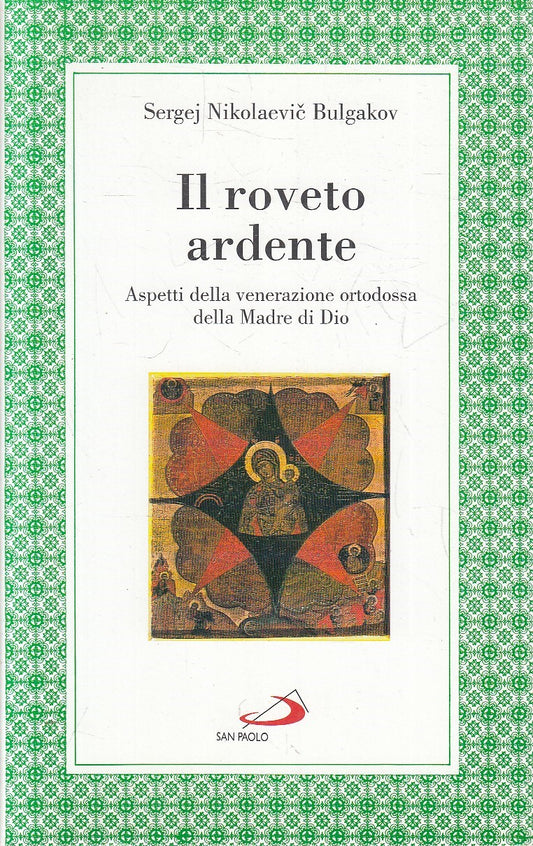 LS- IL ROVETO ARDENTE - BULGAKOV - SAN PAOLO --- 1998 - CS - YFS376
