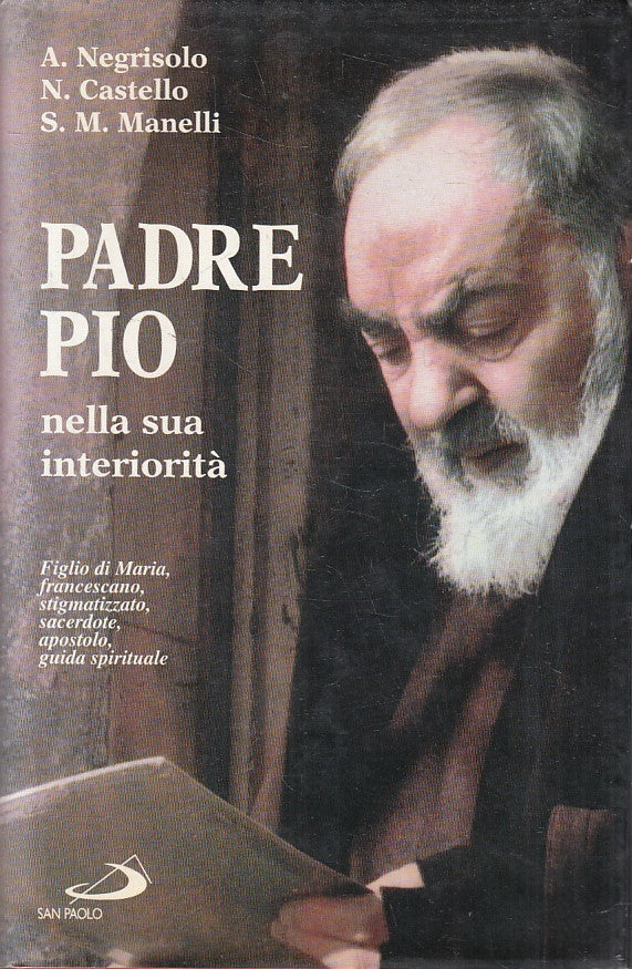 LN2- PADRE PIO NELLA SUA INTERIORITA' - AA.VV. - SAN PAOLO - CS - JXS255